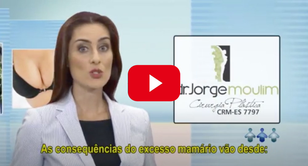 Dr Jorge Moulim - Cirurgia de Mama - Cirurgia Plástica
