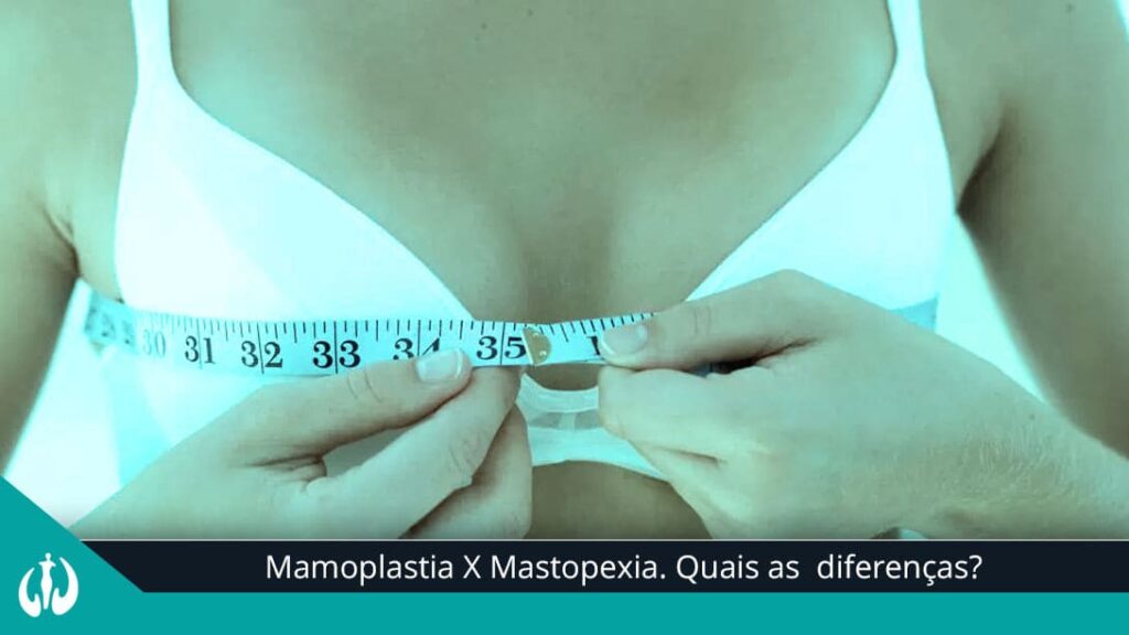 Diferença entre mamoplastia e mastopexia